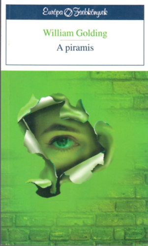 William Golding - A piramis