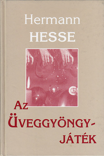 Hermann Hesse - Az veggyngyjtk
