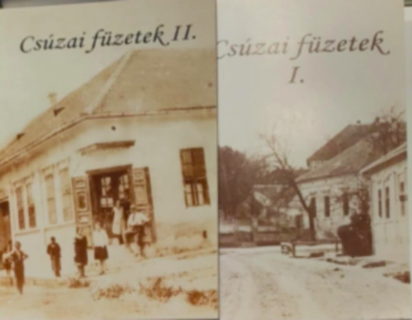 Dkny Zsuzsanna- Pasza rpd - Papp Zsfia, Dr. Tth Lajos, Csti Gyrgy, Fzes Mikls, Segota Mrta Varga Gyrgy - Cszai fzetek I.II