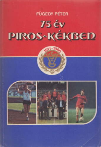 Fgedy Pter - 75 v piros-kkben
