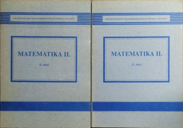 Dömötör Gábor (szerk.) - Matematika II., 1-2. rész (2 kötet)