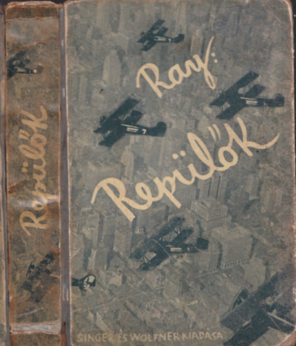 Ray - Rep�l�k (A leveg� h�sei)