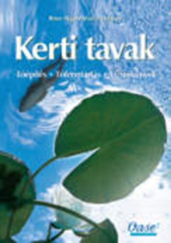 Peter Hagen Martin Haberer - Kerti tavak (Tpts - tfenntarts - vzinvnyek)