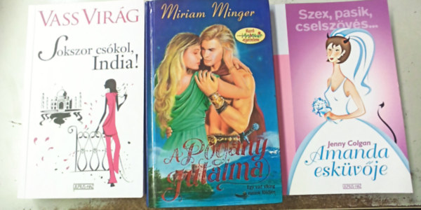 Jenny Colgan, Vass Virg Miriam Minger - 3 db szerelmes: Sokszor cskol India! +Amanda eskvje +A pogny jutalma.