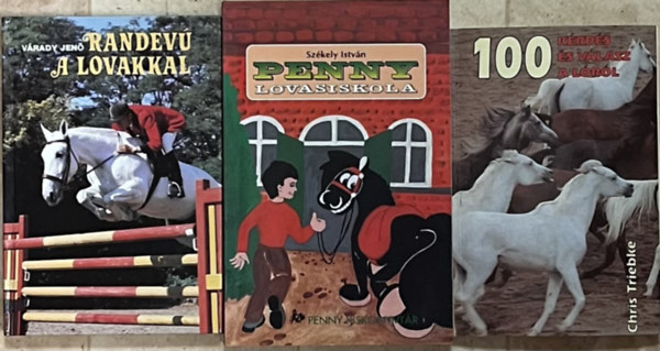 V�rady Jen�, Sz�kely Istv�n Chris Triebke - Lovas k�nyvcsomag (3 k�tet)