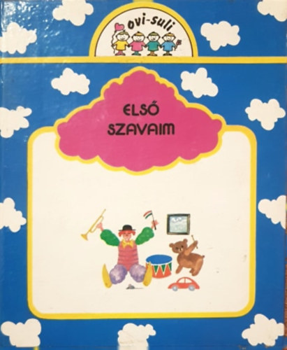 Text Kereskedelmi Szolg. Kft. - Els szavaim (Ovi-Suli)