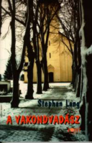 Stephan Lang - A vakondvadász