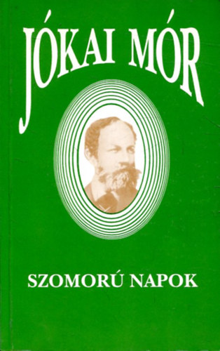 J�kai M�r - Szomor� napok