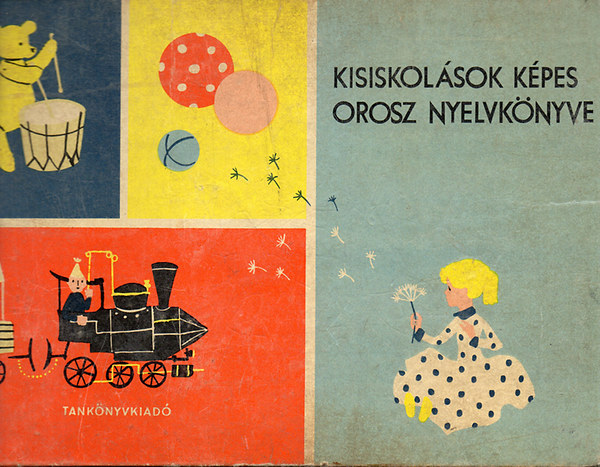 Seprdi Lszl-Suara Rbert - Kisiskolsok kpes orosz nyelvknyve - Szecsk Tams rajzaival