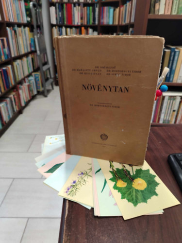 Dr. So�s Rezs�; Dr. Haraszty �rp�d; Dr. Hortob�gyi Tibor; Dr. Kiss Istv�n; dr. Simon G�bor; Hortob�gyi Tibor dr.  (szerk.) - N�v�nytan
