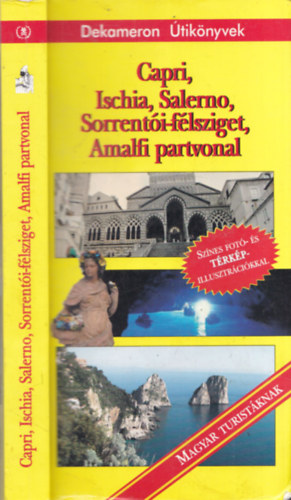 Monos J�nos - Capri, Ischia, Salerno, Sorrent�i-f�lsziget, Amalfi partvonal