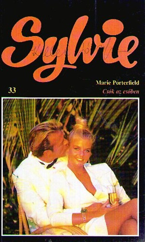 Marie Porterfield - Csk az esben (Sylvie)