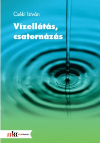 Cs�ki Istv�n - V�zell�t�s, csatorn�z�s