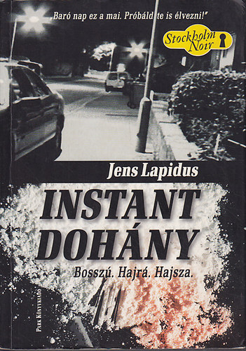 Jens Lapidus - Instant dohny