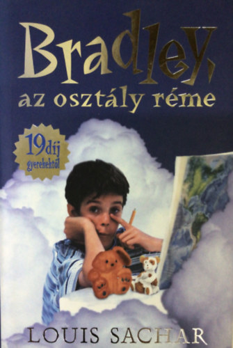 Louis Sachar - Bradley, az oszt�ly r�me