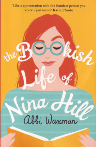 Abbi Waxman - The Bookish Life of Nina Hill