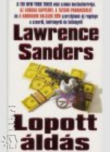 Lawrence Sanders - Lopott áldás