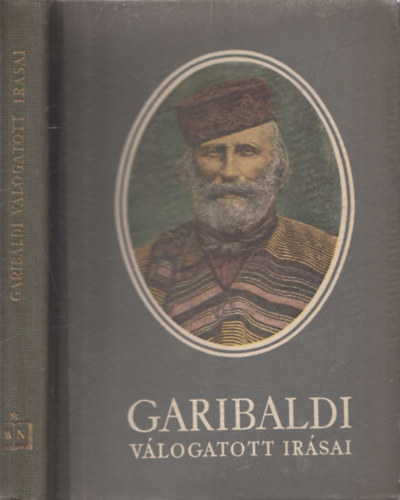 Garibaldi - Garibaldi v�logatott �r�sai
