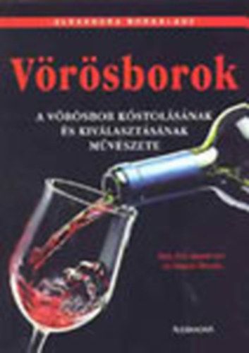 Jim- Woods, Simon Ainsworth - V�r�sborok- A v�r�sbor k�stol�s�nak �s kiv�laszt�s�nak m�v�szete