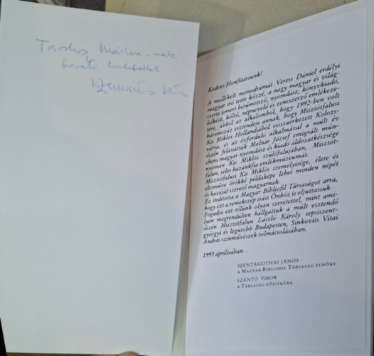 Veress D�niel - a megt�vesztett - Dedik�lt - Szent�gothai J�nos - a Magyar Bibliofil T�rsas�g Eln�ke dedik�lta