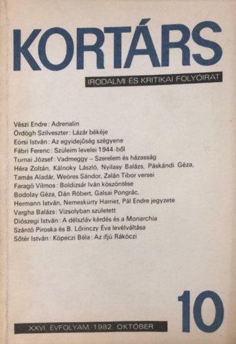 Kortárs - Irodalmi és kritikai folyóirat 10 - XXVI. 1982 október