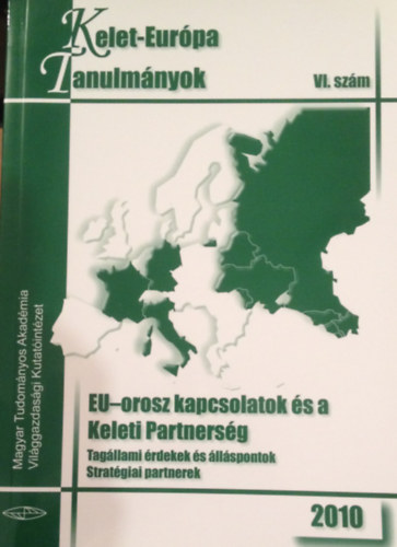 Kelet-Eurpa tanulmnyok VI. szm