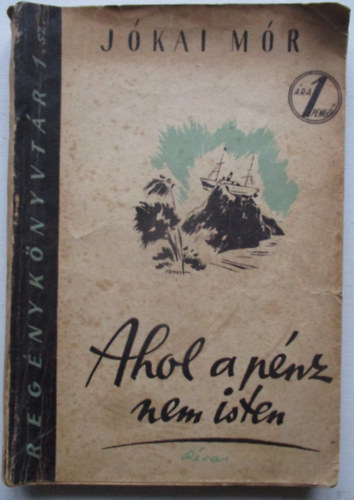 Jkai Mr - Ahol a pnz nem isten