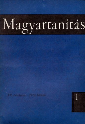 Komr Pln szerk. - Magyartants 1972/1-6. szm (Teljes vfolyam)