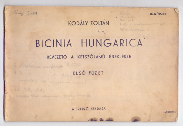 Kodly Zoltn - Bicinia Hungarica - Bevezet a ktszlam neklsbe - Els fzet (A szerz kiadsa)