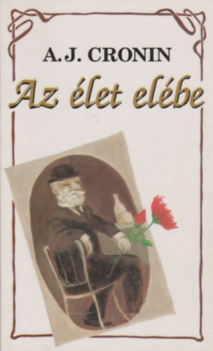 A. J. Cronin - Az let elbe