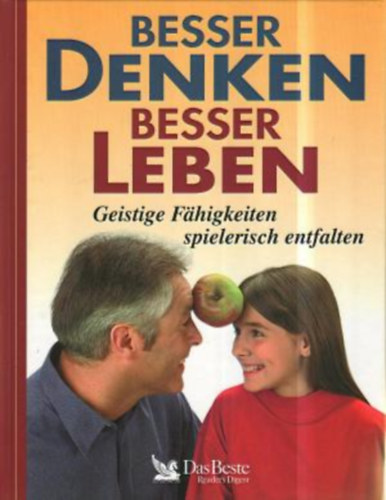 Reader's  Digest - Besser Denken - Besser Leben