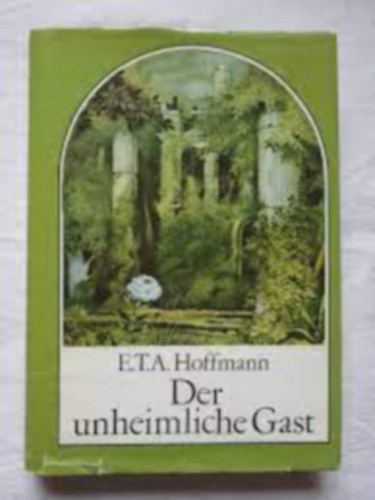 E. T. A. Hoffmann - Der unheimliche Gast