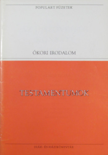 Testamentumok II. Az �jsz�vets�g k�nyvei (Sz�veggy�jtem�ny)