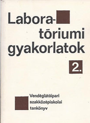 Dr. Csuzy P�ln� - Laborat�riumi gyakorlatok 2.