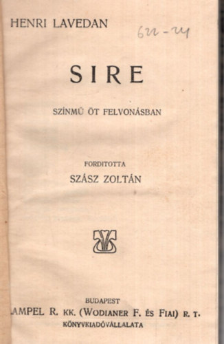 Szsz Zoltn Henri Lavedan - Sire - Sznm t felvonsban ( Magyar Knyvtr Sorozat )