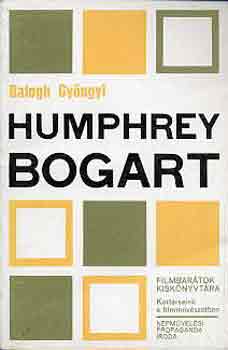 Balogh Gyngyi - Humphrey Bogart