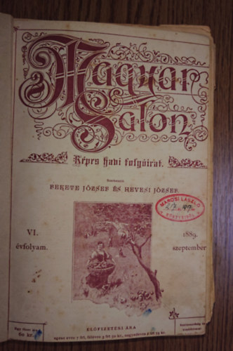 Hevesi J�zsef Fekete J�zsef - A Magyar Salon 1889-es �vfolyam�nak f�ltucat sz�ma egybek�tve