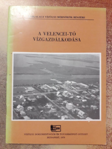 Fejr Vilmos Szab Mtys - A Velencei-t vzgazdlkodsa