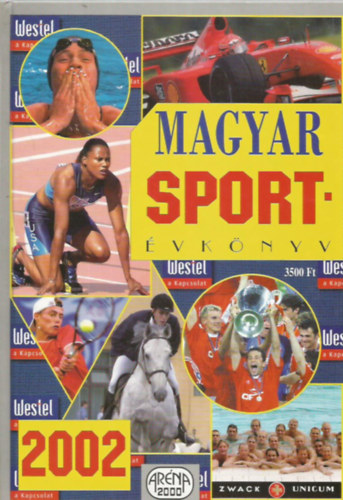Ldonyi Lszl  ( szerk. ) - Magyar Sportvknyv 2002