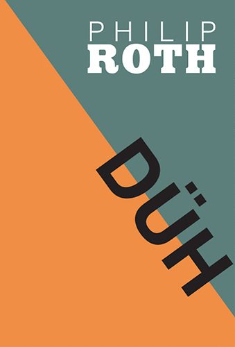 Philip Roth - D�h