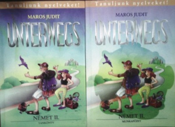 Maros Judit - Unterwegs Nmet II. Tanknyv + Munkafzet
