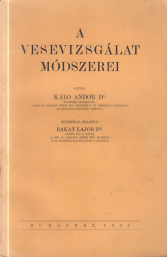 Kalo Andor Dr. - A vesevizsg�lat m�dszerei