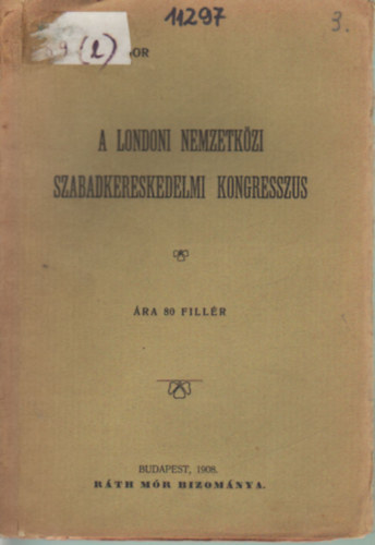 Tonelli Sndor - A londoni nemzetkzi szabadkereskedelmi kongresszus