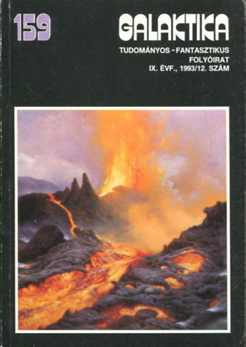 Kuczka Péter (szerk.) - Galaktika IX. évfolyam 159. szám (Tudományos-fantasztikus folyóirat)