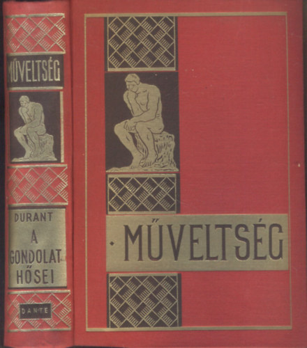 Will Durant; Halasy-Nagy Jzsef - A gondolat hsei (32 oldal kpmellklettel)