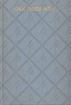 J�kai M�r - A k�sz�v� ember fiai I-II.