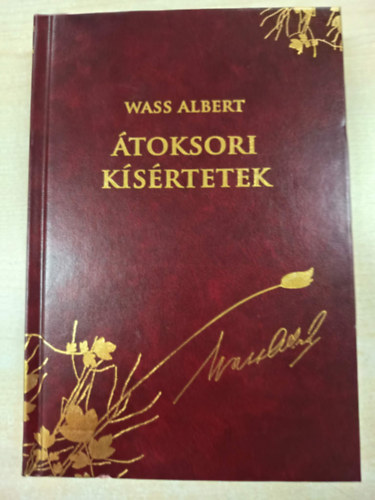 Wass Albert - Átoksori kísértetek - Díszkiadás (15. kötet)