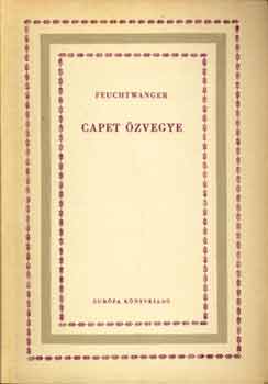 Feuchtwanger - Capet �zvegye