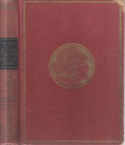 Molnár Ferenc - A csók és egyéb elbeszélések (Világkönyvtár)