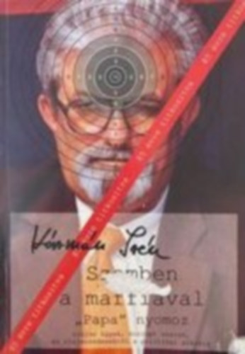 K�rm�n Ir�n - Szemben a maffi�val - "Papa" nyomoz